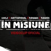 Cholo x Maresalu x Rakeem x Ramonn – In Misiune (videoclip oficial)