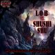 L​.​O​.​B. vs. SHUSHI SHU – Defenders of the East EP
