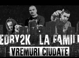 Cedry2k – Vremuri ciudate (cu La Familia)